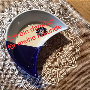 Meine Schale der Dankbarkeit